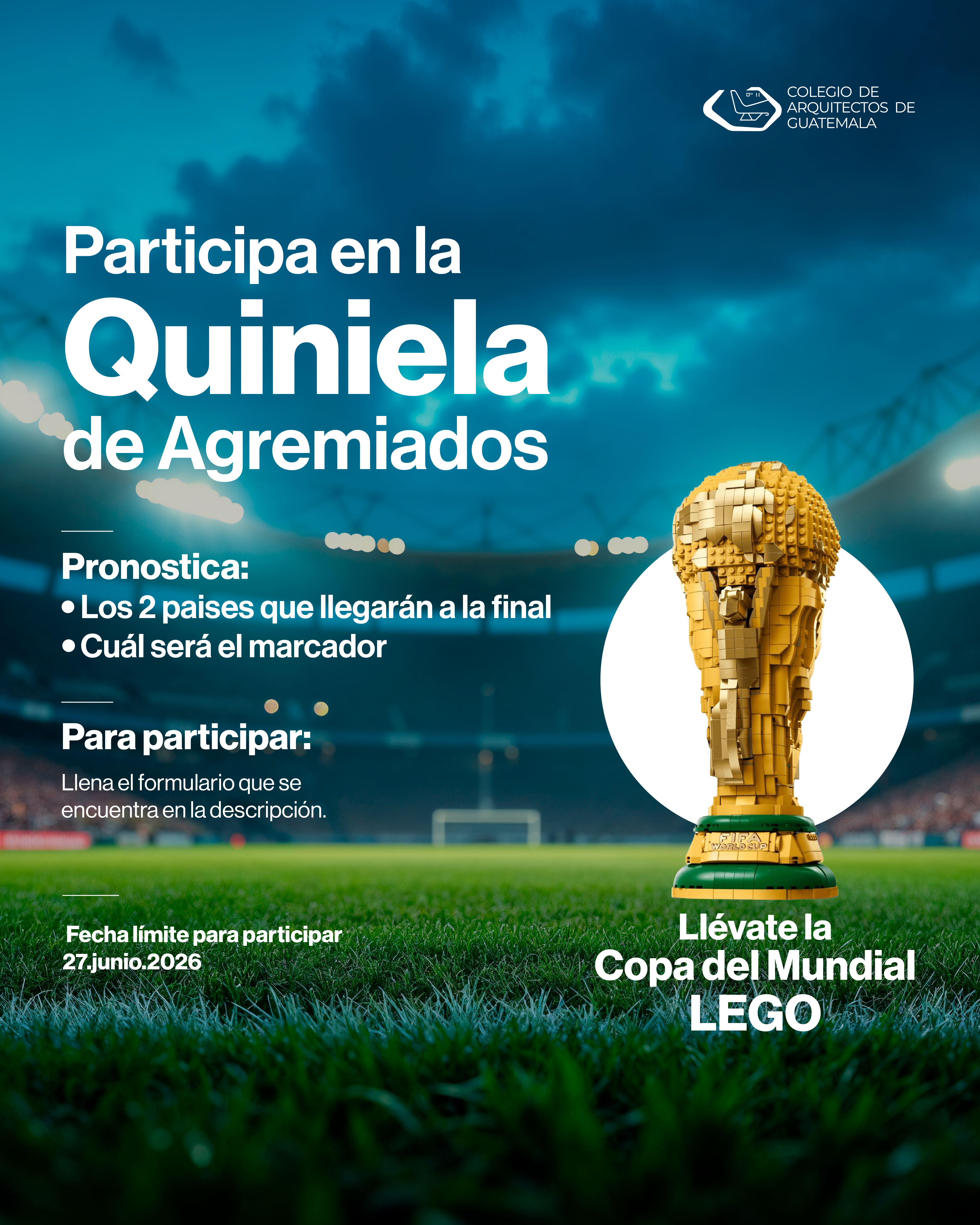 ⚽🏆 ¡Demuestra tus dotes de estratega en la Quiniela de Agremiados CAG 2026! 📊🔥